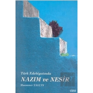 Türk Edebiyatında Nazım ve Nesir