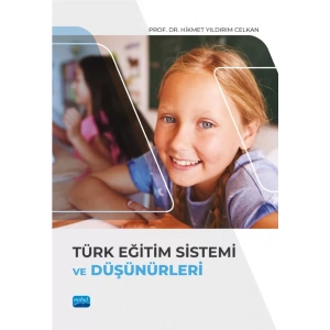 TÜRK EĞİTİM SİSTEMİ VE DÜŞÜNÜRLERİ