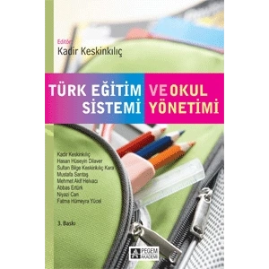 Türk Eğitim Sistemi ve Okul Yönetimi