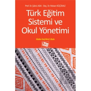 Türk Eğitim Sistemi ve Okul Yönetimi