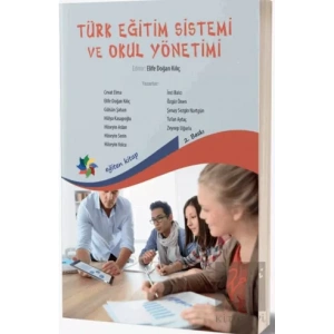 Türk Eğitim Sistemi ve Okul Yönetimi