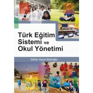 Türk Eğitim Sistemi ve Okul Yönetimi