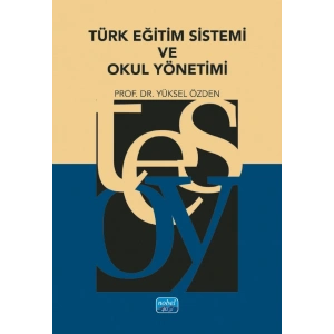 Türk Eğitim Sistemi ve Okul Yönetimi