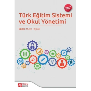 Türk Eğitim Sistemi ve Okul Yönetimi  (Ekonomik Boy)