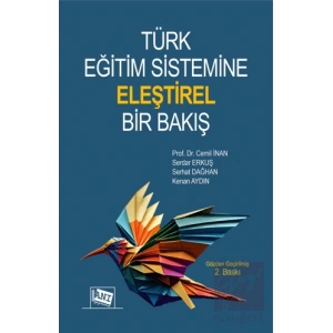 Türk Eğitim Sistemine Eleştirel Bir Bakış