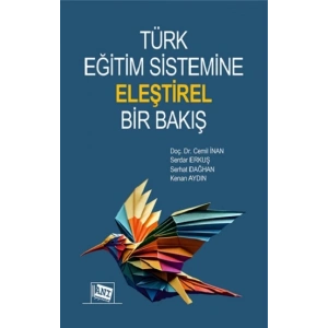 Türk Eğitim Sistemine Eleştirel Bir Bakış