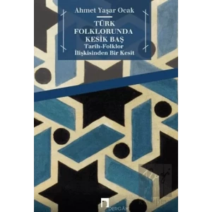 Türk Folklorunda Kesik Baş