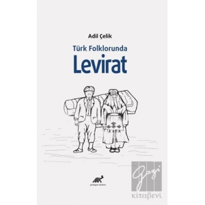 Türk Folklorunda Levirat