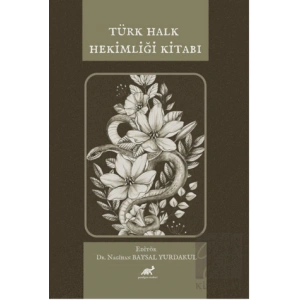 Türk Halk Hekimliği Kitabı