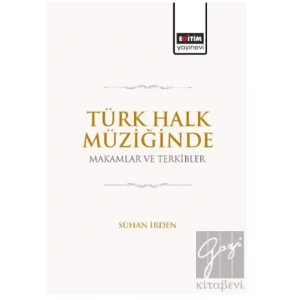 Türk Halk Müziğinde Makamlar ve Terkibler