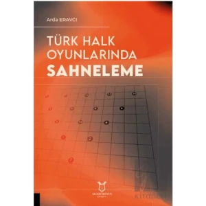 Türk Halk Oyunlarında Sahneleme