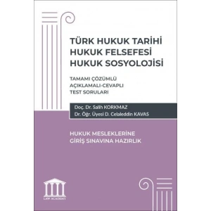 Türk Hukuk Tarihi Hukuk Felsefesi Hukuk Sosyolojisi- Hukuk Mesleklerine Giriş Sınavlarına Hazırlık