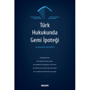 Türk Hukukunda Gemi İpoteği