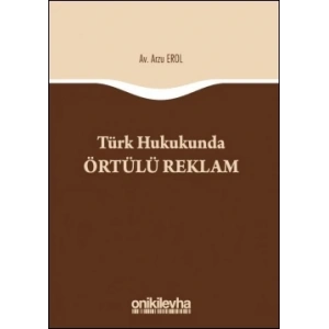 Türk Hukukunda Örtülü Reklam