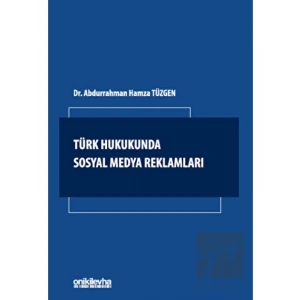 Türk Hukukunda Sosyal Medya Reklamları
