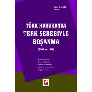 Türk Hukukunda Terk Sebebiyle Boşanma