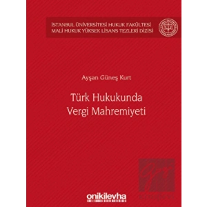Türk Hukukunda Vergi Mahremiyeti