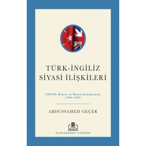 Türk-İngiliz Siyasi İlişkileri