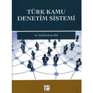 Türk Kamu Denetim Sistemi - Dr. Halil İbrahim Mil