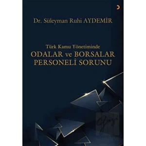 Türk Kamu Yönetiminde Odalar ve Borsalar Personeli Sorunu