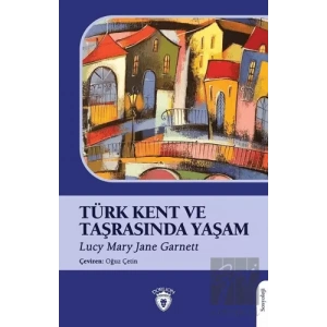 Türk Kent ve Taşrasında Yaşam