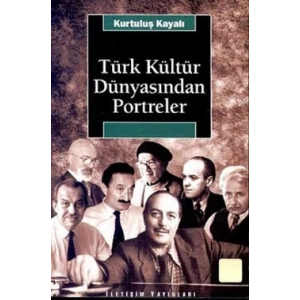 Türk Kültür Dünyasından Portreler