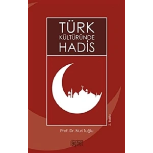 Türk Kültüründe Hadis