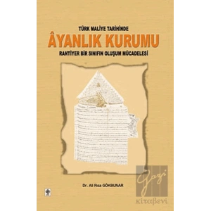 Türk Maliye Tarihinde Ayanlık Kurumu