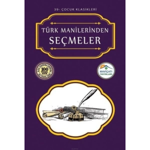 Türk Manilerinden Seçmeler