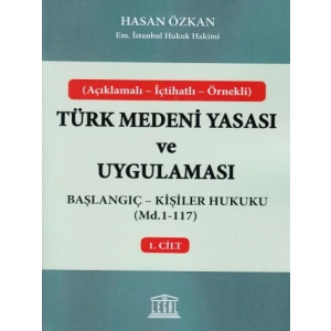 Türk Medeni Yasası ve Uygulaması - 1. Cilt