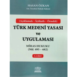Türk Medeni Yasası ve Uygulaması - 5. Cilt