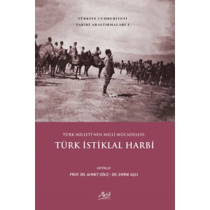 Türk Milletinin Milli Mücadelesi: Türk İstiklal Harbi