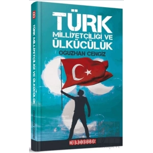 Türk Milliyetçiliği ve Ülkücülük