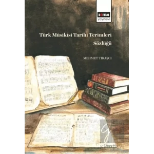 Türk Müsikisi Tarihi Terimleri Sözlüğü
