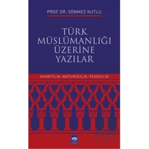 Türk Müslümanlığı Üzerine Yazılar