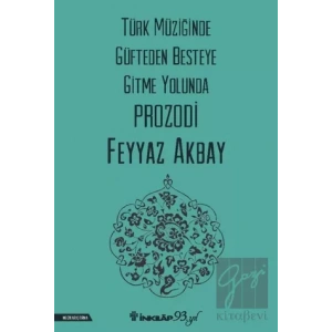 Türk Müziğinde Güfteden Besteye Gitme Yolunda Prozodi
