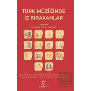 Türk Müziğinde İz Bırakanlar