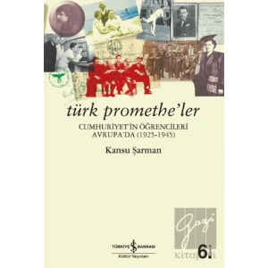 Türk Promethe’ler