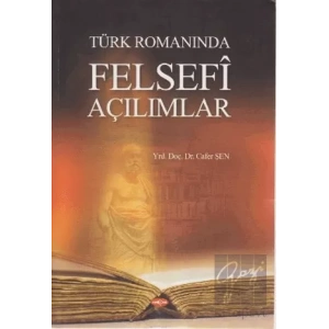 Türk Romanında Felsefi Açılımlar