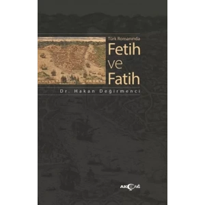 Türk Romanında Fetih ve Fatih