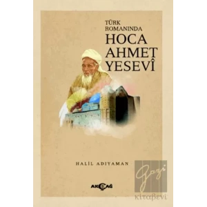 Türk Romanında Hoca Ahmet Yesevi