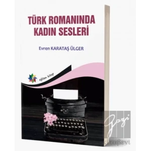 Türk Romanında Kadın Sesleri