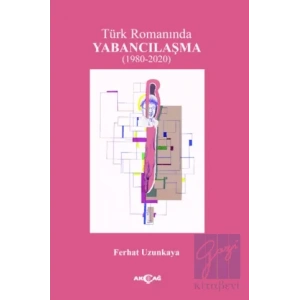 Türk Romanında Yabancılaşma