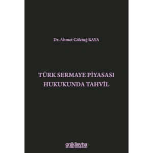 Türk Sermaye Piyasası Hukukunda Tahvil