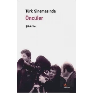 Türk Sinemasında Öncüler