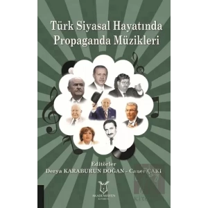 Türk Siyasal Hayatında Propaganda Müzikleri