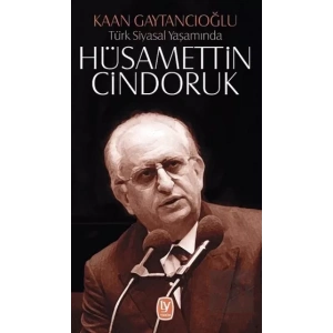 Hüsamettin Cindoruk: Türk Siyasal Yaşamında