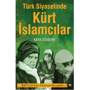 Türk Siyasetinde Kürt İslamcılar