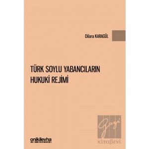 Türk Soylu Yabancıların Hukuki Rejimi