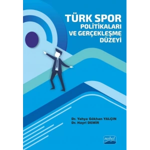 Türk Spor Politikaları ve Gerçekleşme Düzeyi